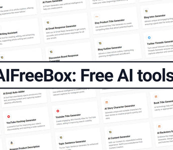 AIFreeBox: Your Ultimate Hub for Free AI Writing Tools