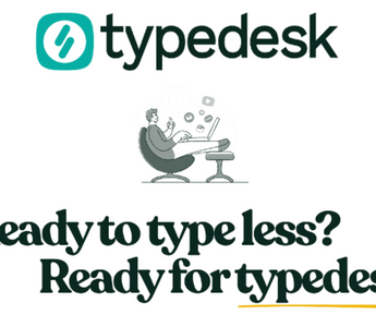 Typedesk: Revolutionize Your Writing with AI - Special Offer for ToolPilot Readers!