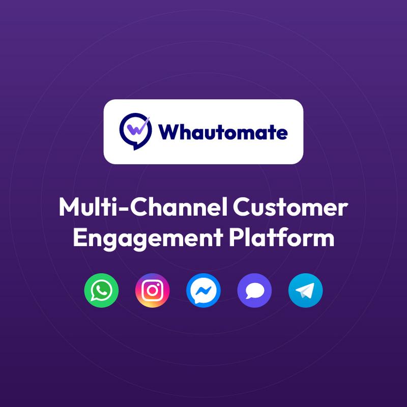 Whautomate -AI-Powered Customer Engagement & Automation Platform