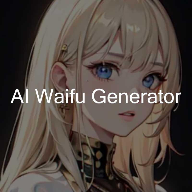AI Waifu Generator - AI Prompt To Waifu Generator