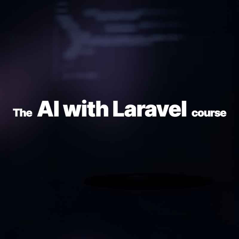 AI with Laravel - AI with Laravel Course