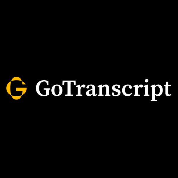 GoTranscript Human Generated Transcriptions Automatic Transcriptio GoTranscript Human Generated Transcriptions Automatic Transcriptio