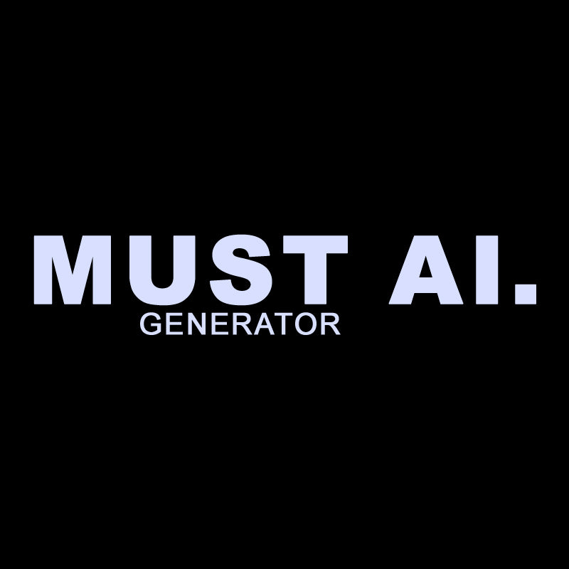 Must Ai Generator - Unlocking Creativity with AI Excellence