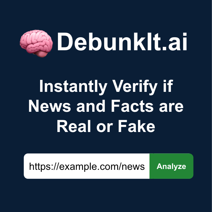 debunkit.ai - Instantly Verify if News and Facts are Real or Fake.